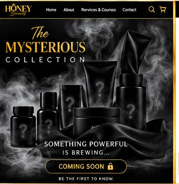 Honey Beauty mysterious collection